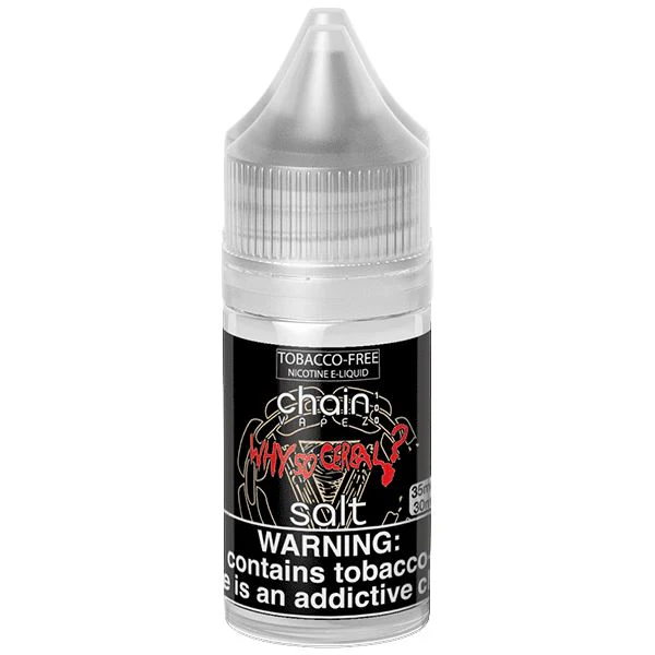 Why So Cereal by Chain Vapez Salt Series E-Liquid 30mL (Salt Nic)