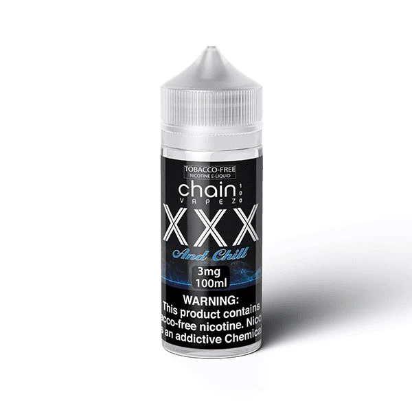 XXX and Chill by Chain Vapez Series E-Liquid 100mL (Freebase)